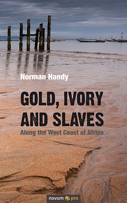 Gold, Ivory and Slaves