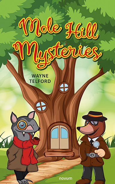 Mole Hill Mysteries Cover: Mole Hill Mysteries