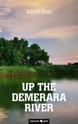 Up the Demerara River Cover: Up the Demerara River