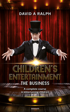 Children's Entertainment - The Business Cover: Children's Entertainment - The Business