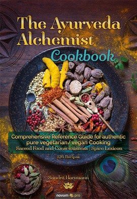 The Ayurveda Alchemist Cookbook