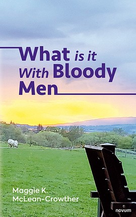 What is it With Bloody Men Cover: What is it With Bloody Men