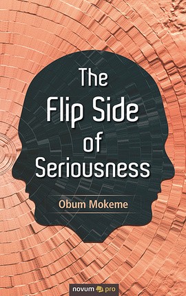 The Flip Side of Seriousness