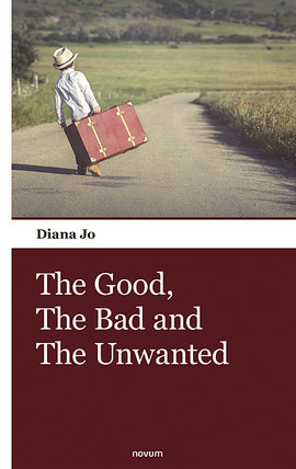The Good, The Bad and The Unwanted Cover: The Good, The Bad and The Unwanted