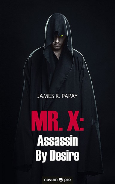 MR. X: Assassin By Desire Cover: MR. X: Assassin By Desire