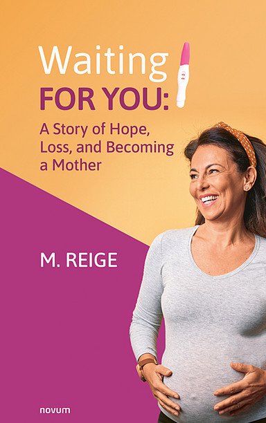 Waiting for You: A Story of Hope, Loss, and Becoming a Mother Cover: Waiting for You: A Story of Hope, Loss, and Becoming a Mother