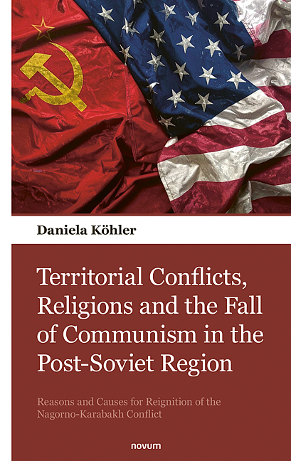Territorial Conflicts, Religions and the Fall of Communism in the Post-Soviet Region